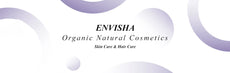 ENVISHA Organic Natural Cosmetics for Skin Care and Hair Care Treatments